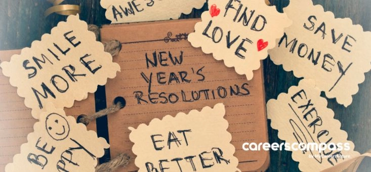Forget New Year’s Resolutions, Be Resolute in Your Career Instead