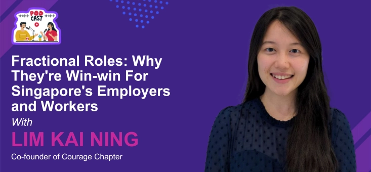 Fractional Roles: Why They’re Win-Win For Singapore’s Employers and Workers