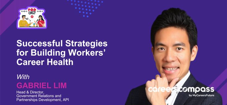 Strategies for Building Workers’ Career Health: What This Singaporean Employer Tried