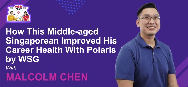 How This Singaporean Improved His Career Health With Polaris by WSG